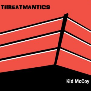 ThreatmanticsKidMcCoy